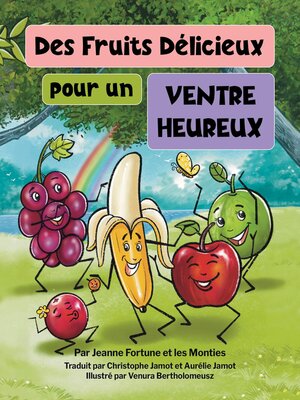 cover image of Des fruits délicieux pour un ventre heureux